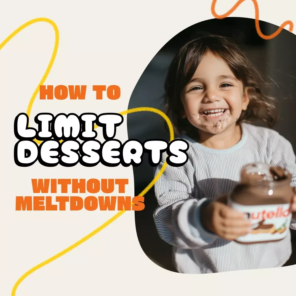 How to Limit Desserts Without Meltdowns | Printable Checklist for Parents | Positive Parenting Guide | Digital Download on How to Limit Desserts Without Fights