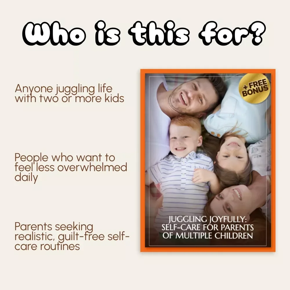 Juggling Joyfully: Self-Care for Parents of Multiple Children | Printable Digital Download | Parenting Guide for Busy Moms and Dads | Mindful Family Balance eBook