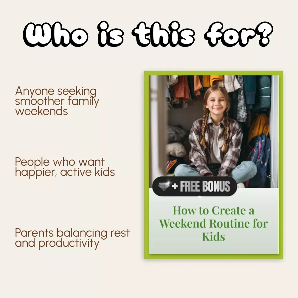How to Create a Weekend Routine for Kids | Printable eBook Guide for Parents | Family Routine Planner for Stress-Free Weekends