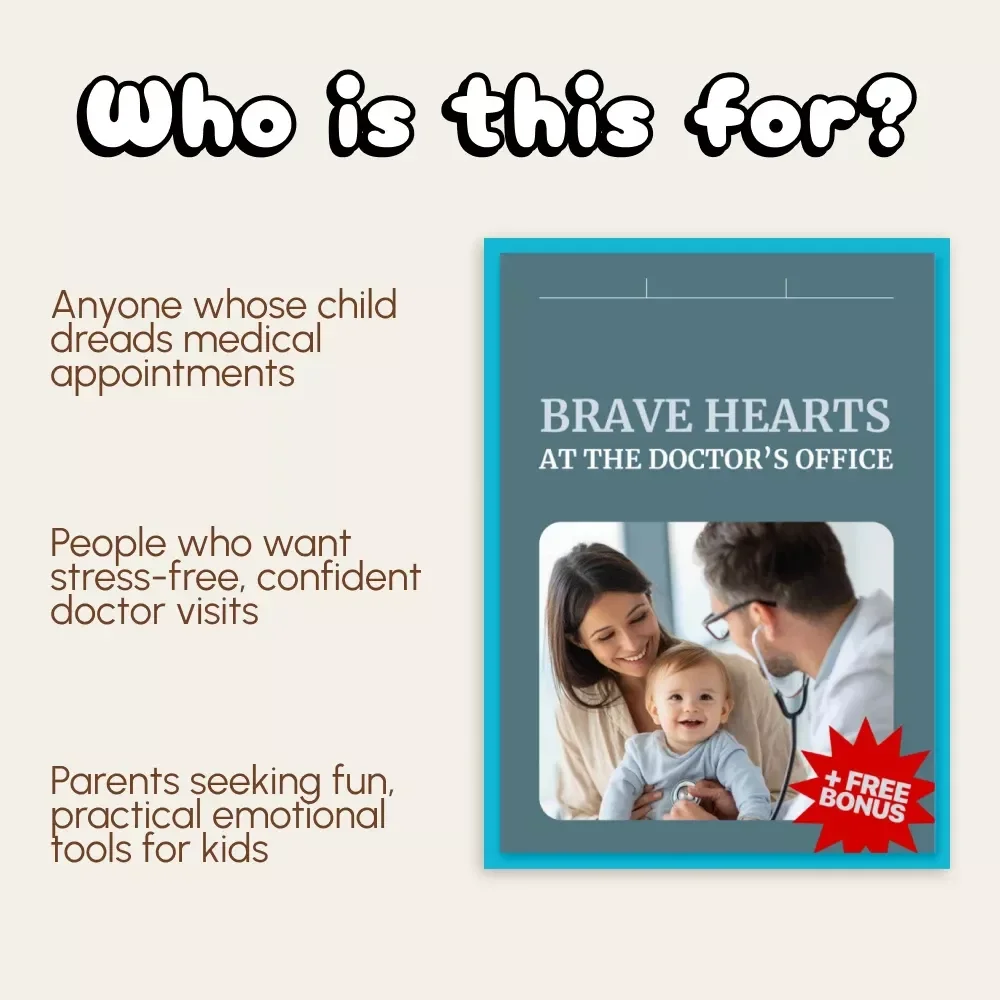 Brave Hearts at the Doctor’s Office | eBook for Parents on How to Handle Child’s Fear of Doctors | Gentle Parenting Guide, Emotional Support Strategies, Printable Digital Download
