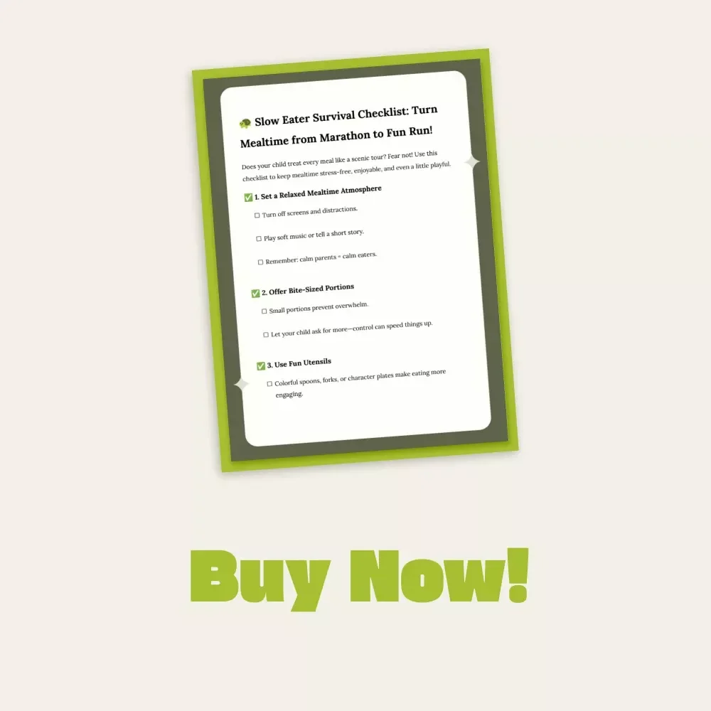 Slow Eater Survival Checklist: Turn Mealtime from Marathon to Fun Run! | Printable Parenting Guide for How to Deal with a Child Who Is a Slow Eater | Digital Download for Easier, Happier Family Meals