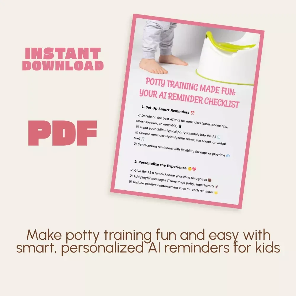 Potty Training Made Fun: Your AI Reminder Checklist | Digital Download Guide for Parents | Toddler Potty Training eBook, Routine Planner & Smart AI Helper