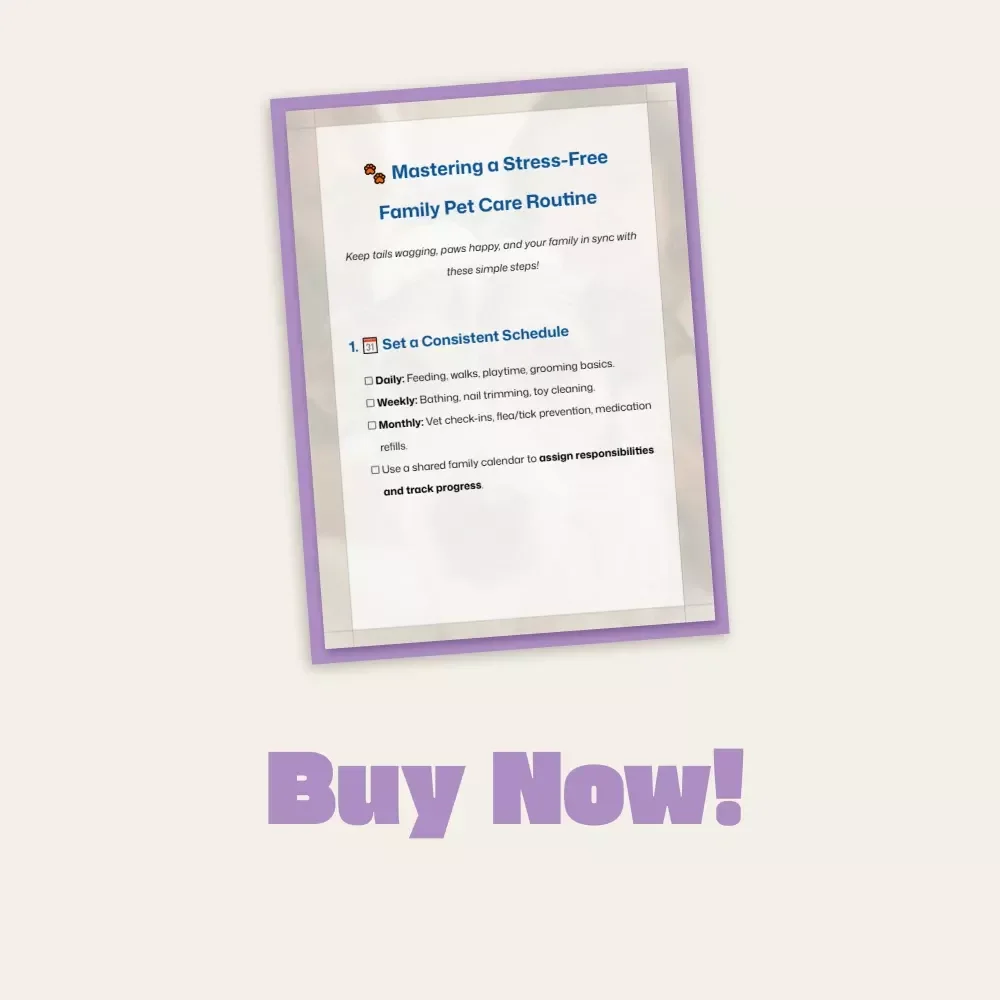Mastering a Stress-Free Family Pet Care Routine | Printable Checklist for Families | How to Organize a Family Pet Care Routine | Digital Download for Pet Owners