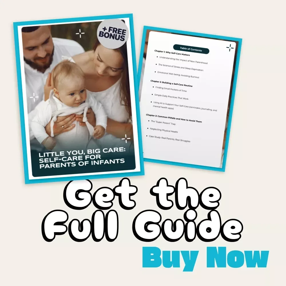 Little You, Big Care: Self-Care for Parents of Infants | Digital Download Self-Care Guide for New Parents, eBook on Mental Health, Journaling, and Stress Relief