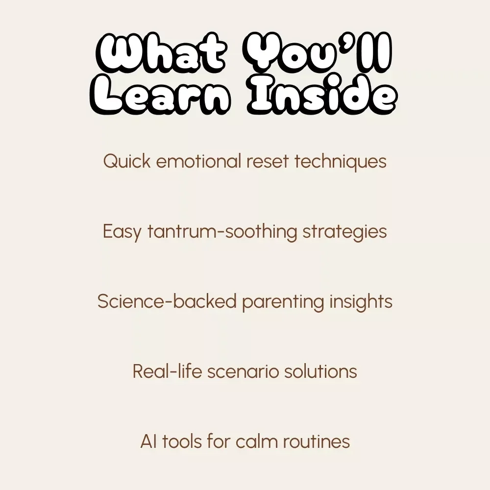 A Parent’s Guide to Soothing Toddler Tantrums | Calm Your Child with Proven Emotional Tools | How to Calm a Toddler During a Tantrum eBook for Parents