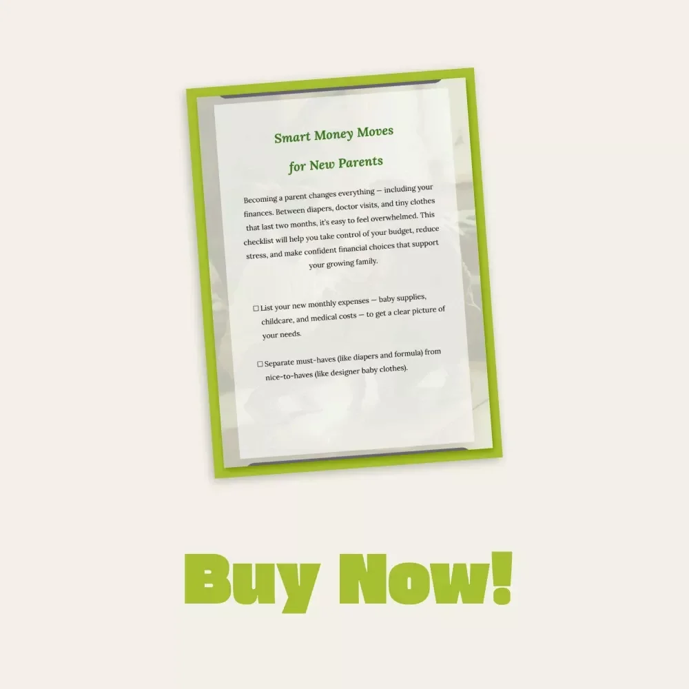 Smart Money Moves for New Parents | Printable Financial Checklist | Digital Budget Planner | Best Budgeting Tips for New Parents | Family Finance Organizer