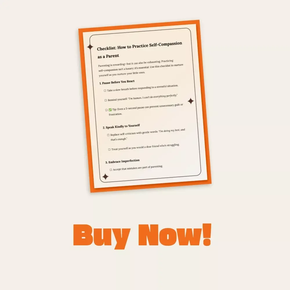 Checklist: How to Practice Self-Compassion as a Parent | Printable Parenting Guide, Digital Download, Mindful Mom & Dad eBook, Gentle Parenting Self-Care Checklist