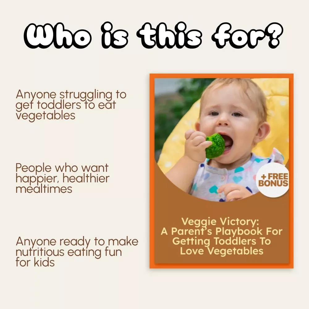 Veggie Victory: A Parent’s Playbook for Getting Toddlers to Love Vegetables | Digital Download Guide, eBook for Picky Eaters, Toddler Nutrition Tips, Parenting Resource