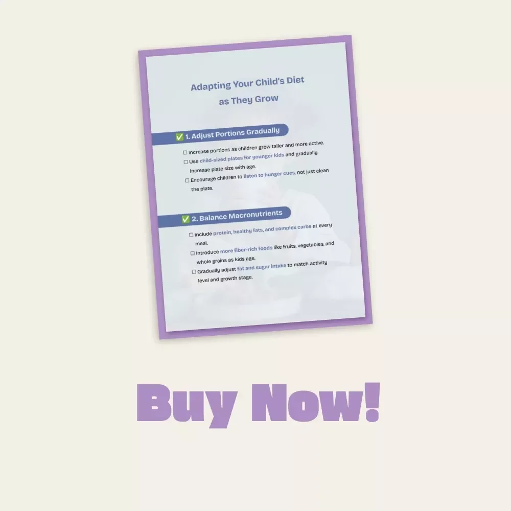Adapting Your Child’s Diet as They Grow | Printable Nutrition Checklist for Parents | How to Change Diet as Child Grows | Healthy Meal Planning Guide