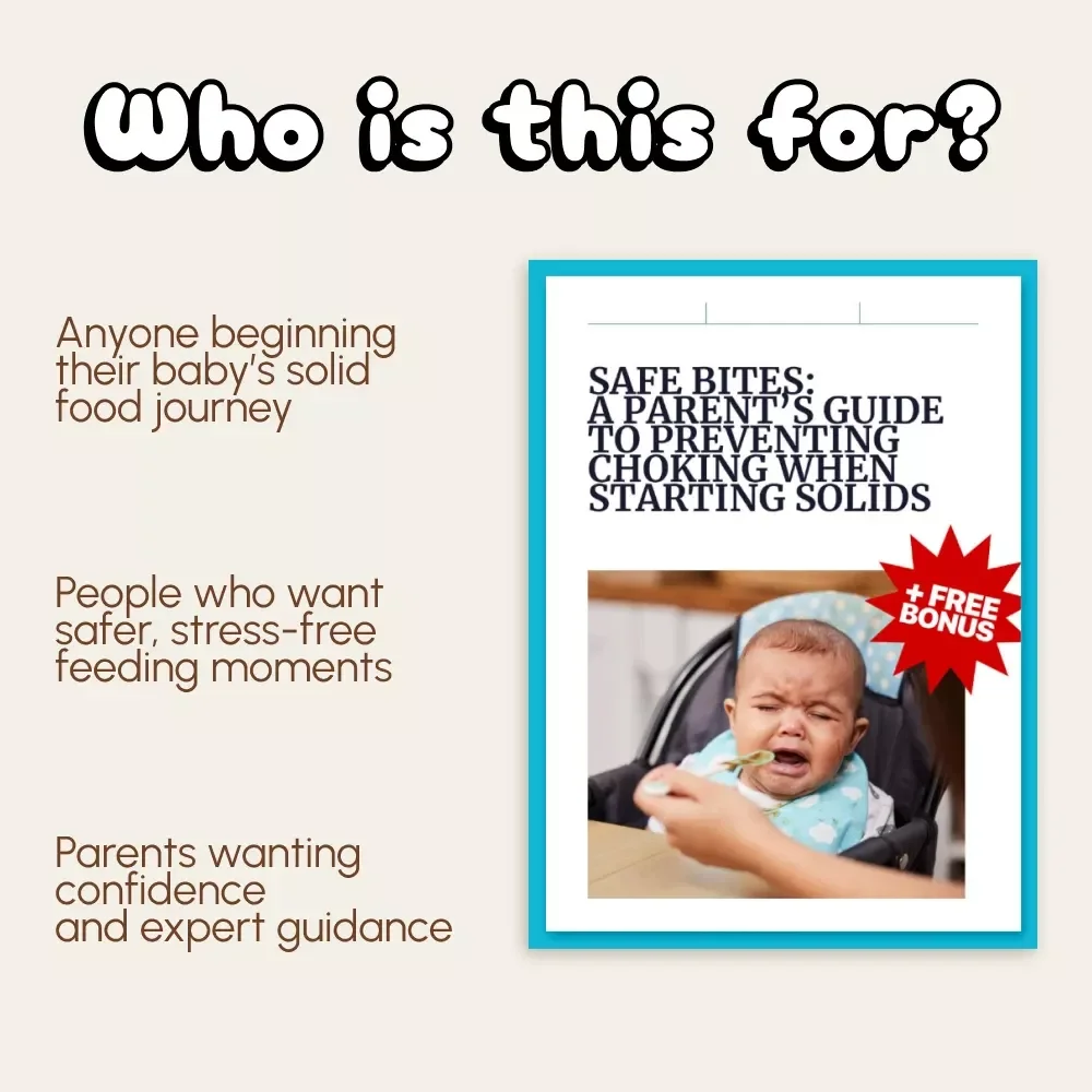 Safe Bites: A Parent’s Guide to Preventing Choking When Starting Solids | Baby Feeding Safety eBook, Printable Guide for Parents, how to prevent choking with solids