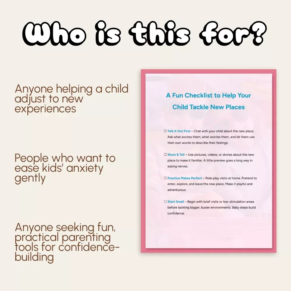 A Fun Checklist to Help Your Child Tackle New Places | Printable Kids Anxiety Guide | Digital Download Parenting Resource | Confidence-Building eBook for Children Facing New Environments