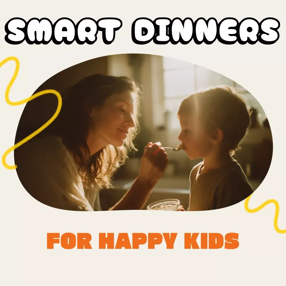 Smart Dinners for Happy Kids | Digital Guide on How to Make Balanced Dinners for Kids | Family Meal Planning Made Easy for Busy Parents