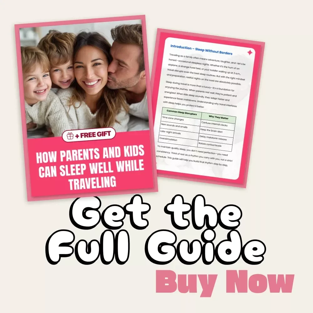 How Parents and Kids Can Sleep Well While Traveling – A Practical Guide for Families to Maintain Rest and Routine During Travel Nights | Digital Download for Better Family Sleep