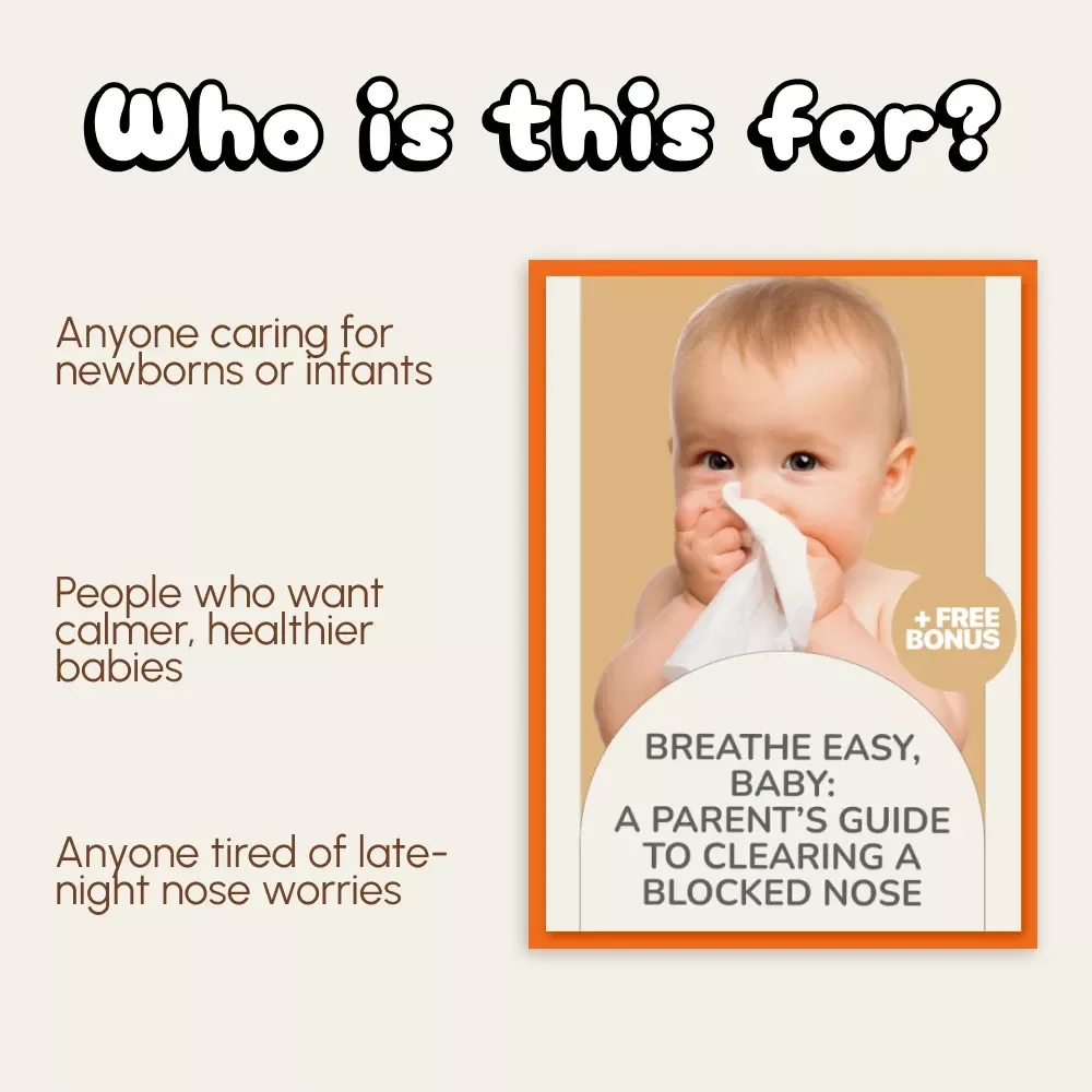 Breathe Easy, Baby: A Parent’s Guide to Clearing a Blocked Nose | Digital Download eBook for New Parents | Step-by-Step Tips on How to Clear Baby’s Blocked Nose Naturally and Safely