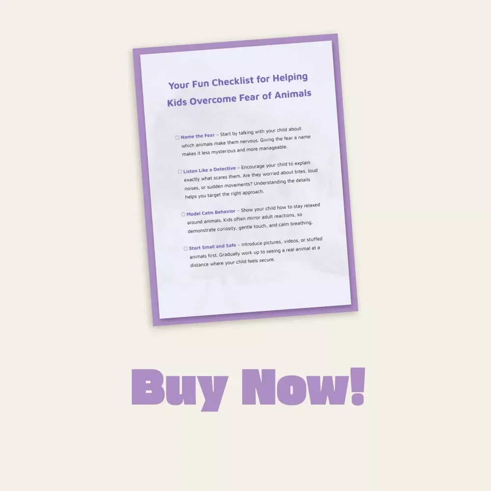 Your Fun Checklist for Helping Kids Overcome Fear of Animals | Digital Download | Guide on How to Manage Child’s Fear of Animals