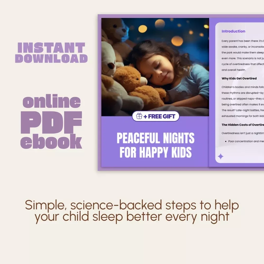 Peaceful Nights for Happy Kids | eBook for Parents | Gentle Guide with Tips to Avoid Overtired Kids at Night, Calming Routines & Better Sleep Habits