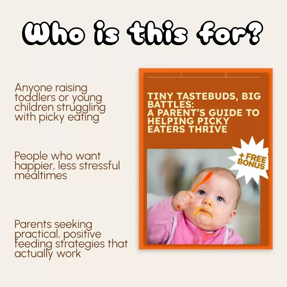 Tiny Tastebuds, Big Battles: A Parent’s Guide to Helping Picky Eaters Thrive | Printable Digital Download | Parenting eBook, Toddler Feeding Guide, Healthy Eating Tips for Kids