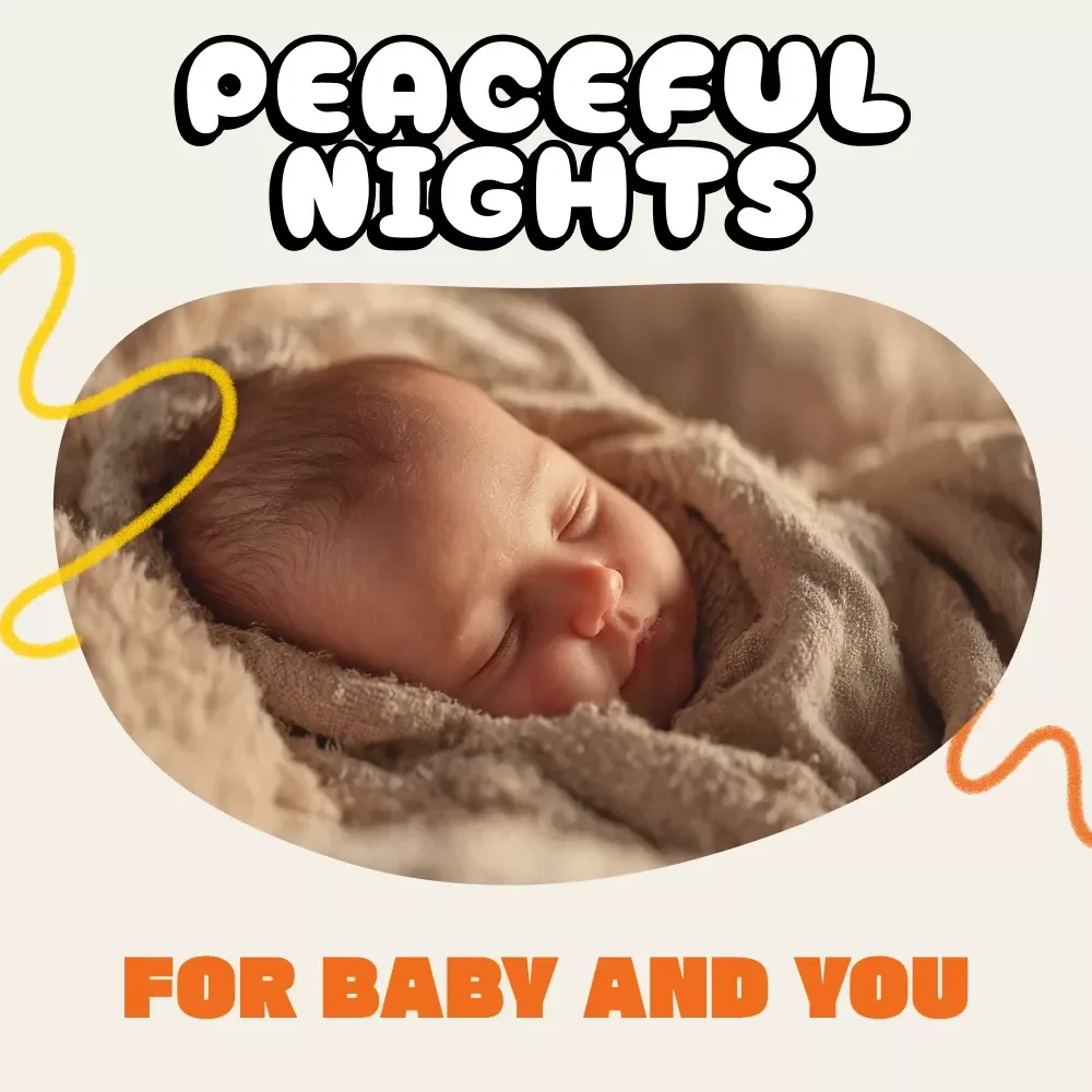 Peaceful Nights for Baby and You | Newborn Sleep Guide for Parents | How to Get Newborn to Sleep at Night | Digital Download eBook