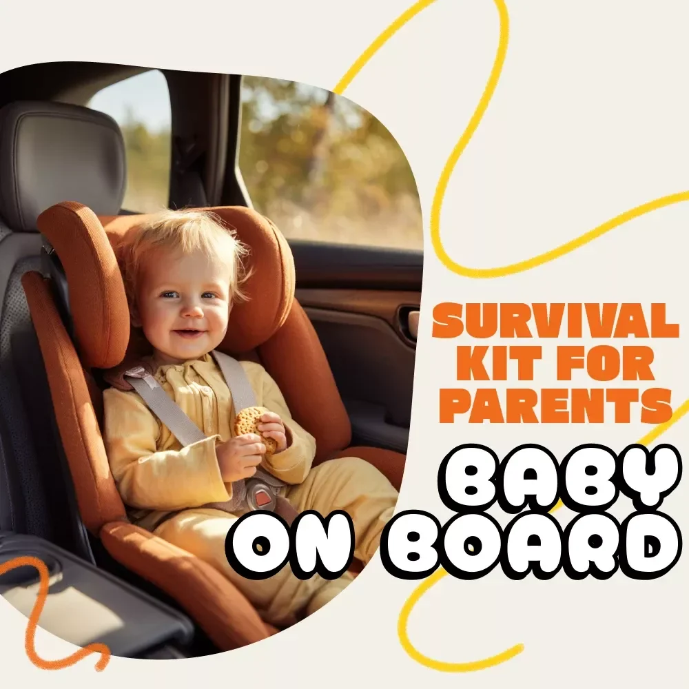 Baby on Board: The Ultimate Car Survival Kit for Parents | Printable eBook Guide | What to Pack in Baby Car Survival Kit | New Parent Travel Essentials