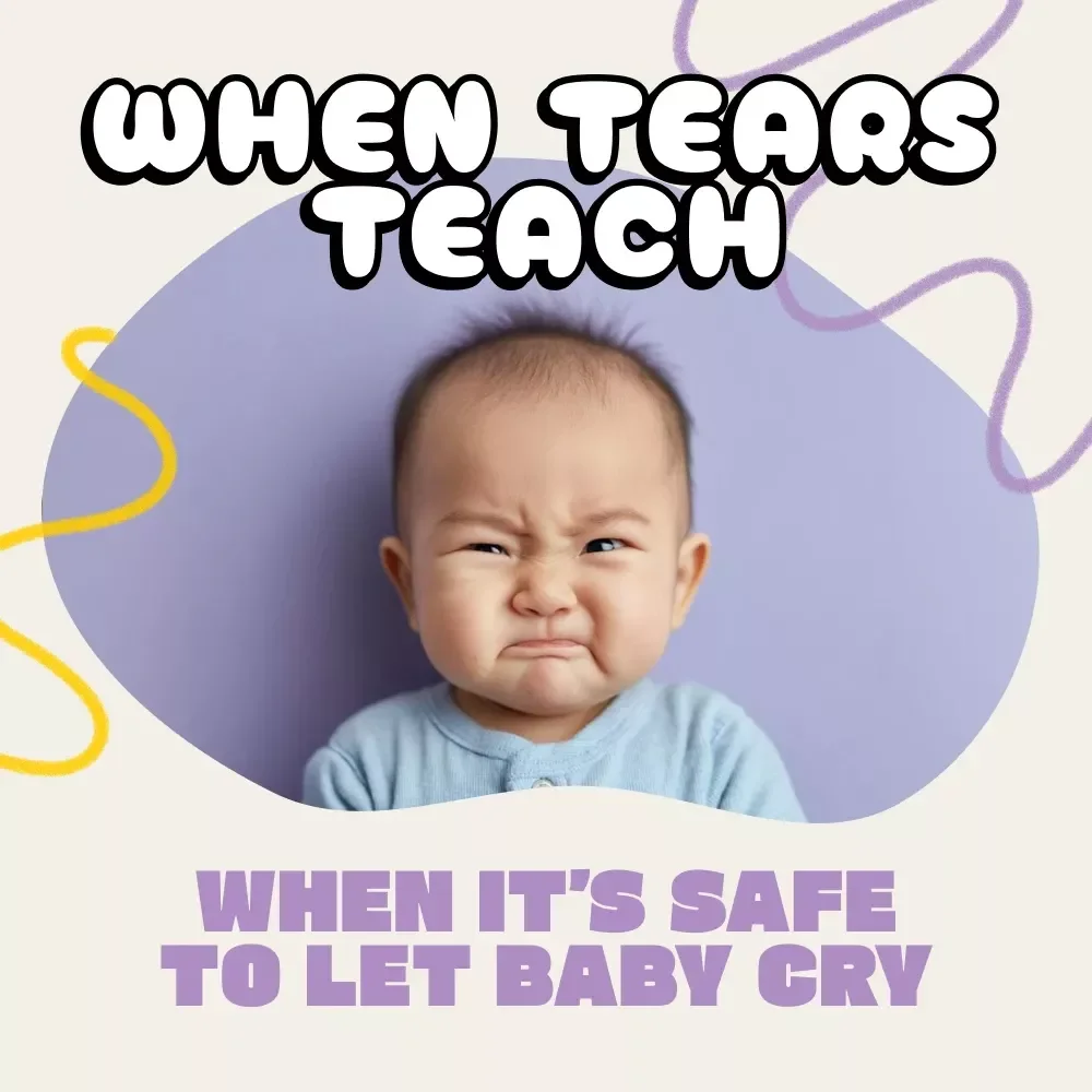When Tears Teach: Knowing When It’s Safe to Let Baby Cry | Gentle Sleep Training Guide for Parents | Learn when to let baby cry it out safely | Digital Download Parenting Resource