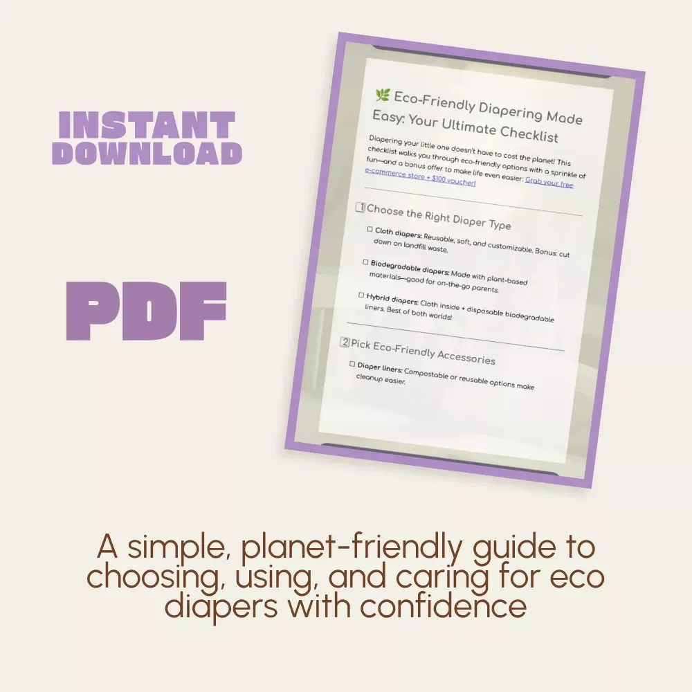 Eco-Friendly Diapering Made Easy: Your Ultimate Checklist | Sustainable Parenting Guide | Printable Digital Download for Eco-Friendly Diapering Options