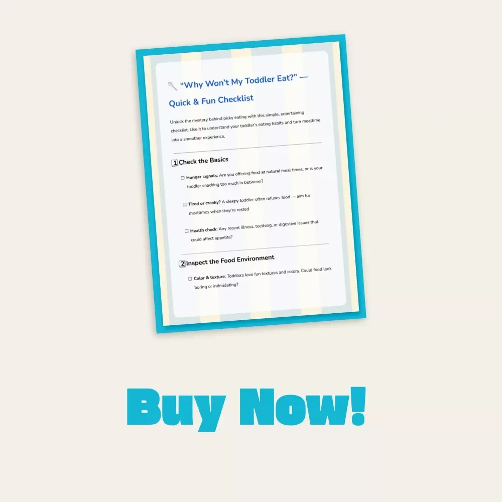 “Why Won’t My Toddler Eat?” — Quick & Fun Checklist | Toddler Mealtime Tips, Picky Eating Guide, Printable Parenting Resource for Parents of Toddlers