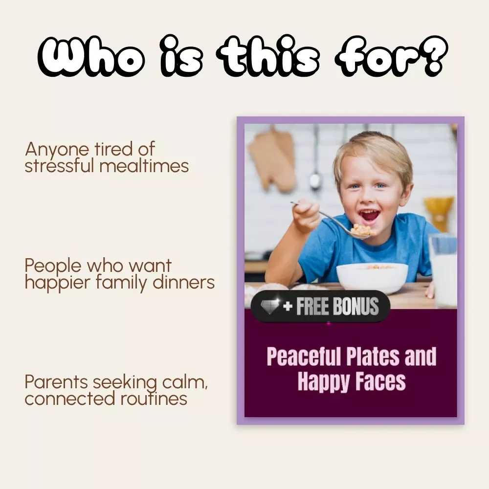 Peaceful Plates and Happy Faces | Digital Guide for Parents | How to Manage Mealtime Battles and Create Calm, Joyful Family Meals