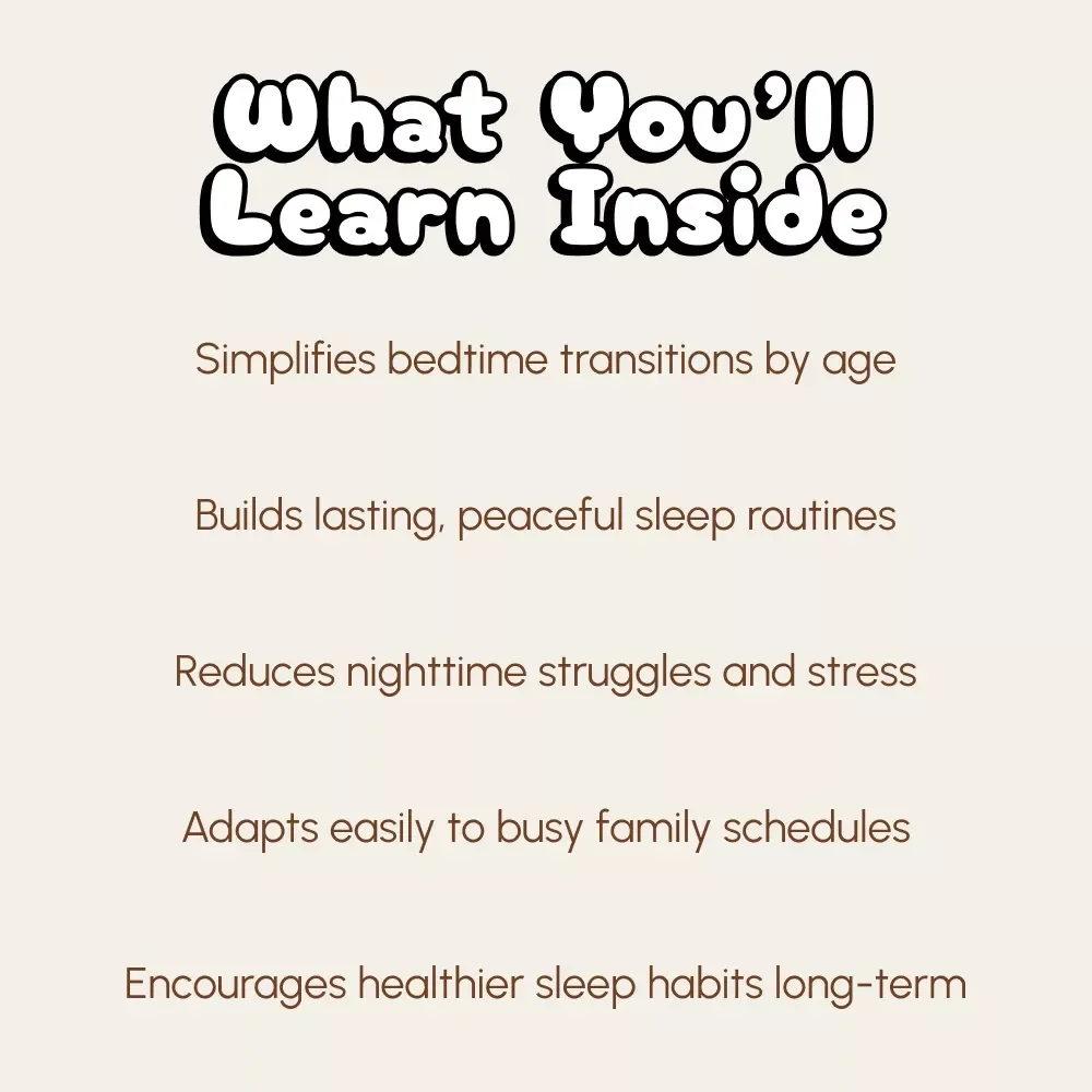 Adjusting Your Child’s Routine as They Grow – A Parent’s Guide to When to Adjust Nighttime Routine by Age | Printable Digital Download, Sleep Schedule eBook for Every Stage