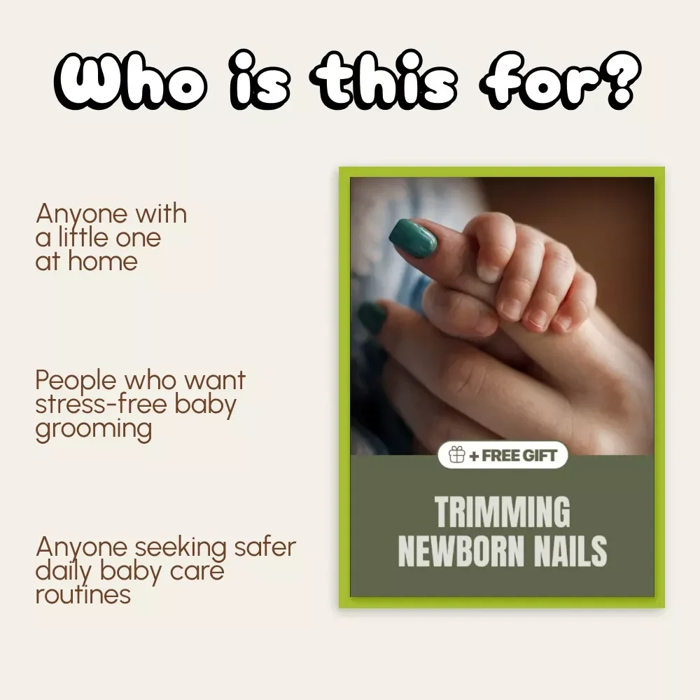 Trimming Newborn Nails Guide | How to Trim Newborn Nails Safely | Baby Nail Care eBook for New Parents | Gentle Nail Trimming Techniques and Tips for Infants