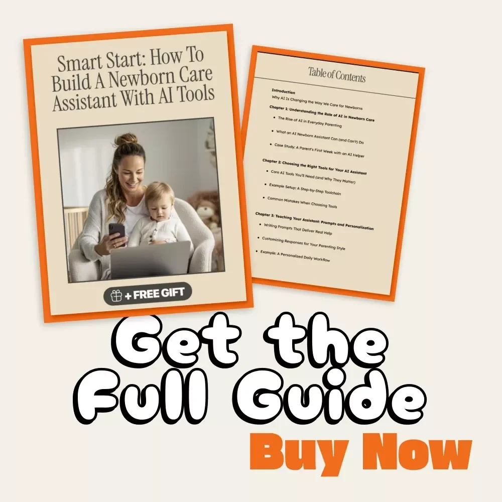 Smart Start: How to Build a Newborn Care Assistant with AI Tools | Digital Parenting Guide for AI Newborn Care, Prompts, and Setup