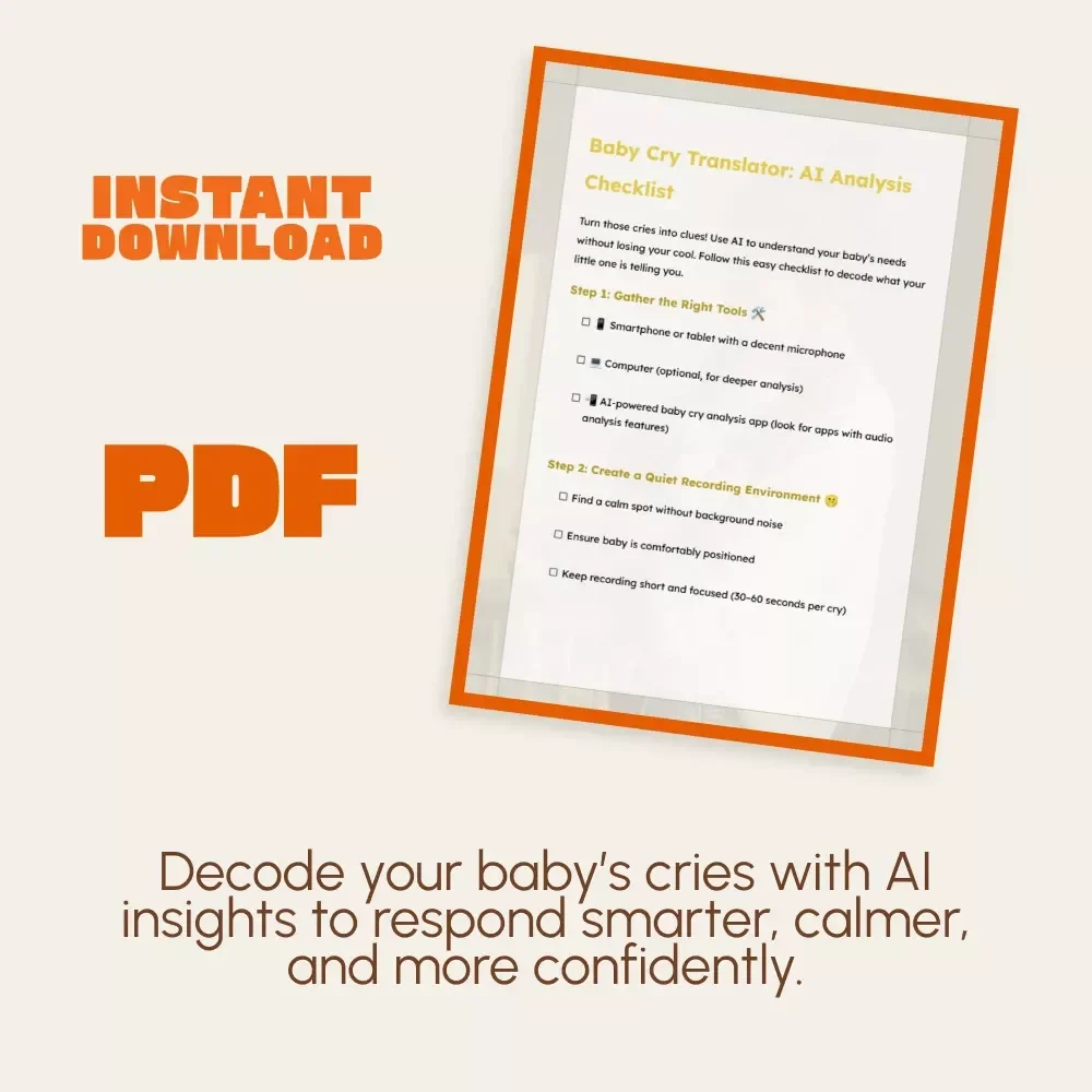 Baby Cry Translator: AI Analysis Checklist | Digital Download Guide for Parents | How to Use AI to Analyze Baby’s Crying Sounds | Baby Cry Decoder eBook for New Moms & Dads