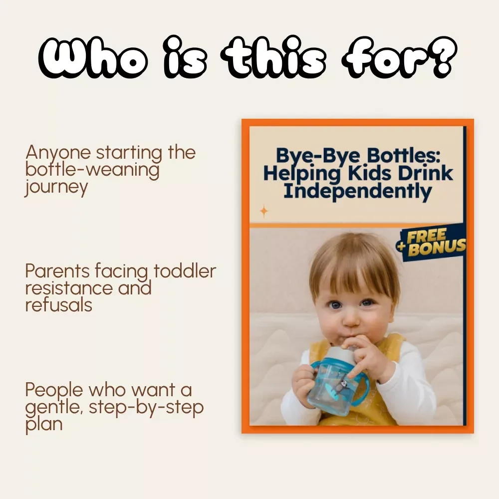 Bye-Bye Bottles: Helping Kids Drink Independently | A Parent's Guide on How to Reduce Bottle Dependency | Weaning from Bottle eBook