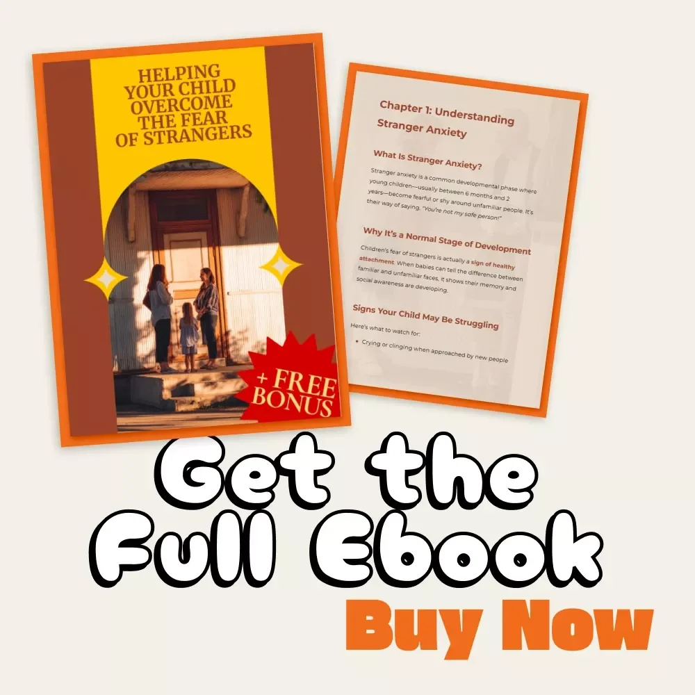 Helping Your Child Overcome the Fear of Strangers | A Parent's Gentle Guide to Handling Child's Fear of Strangers | Digital eBook Download