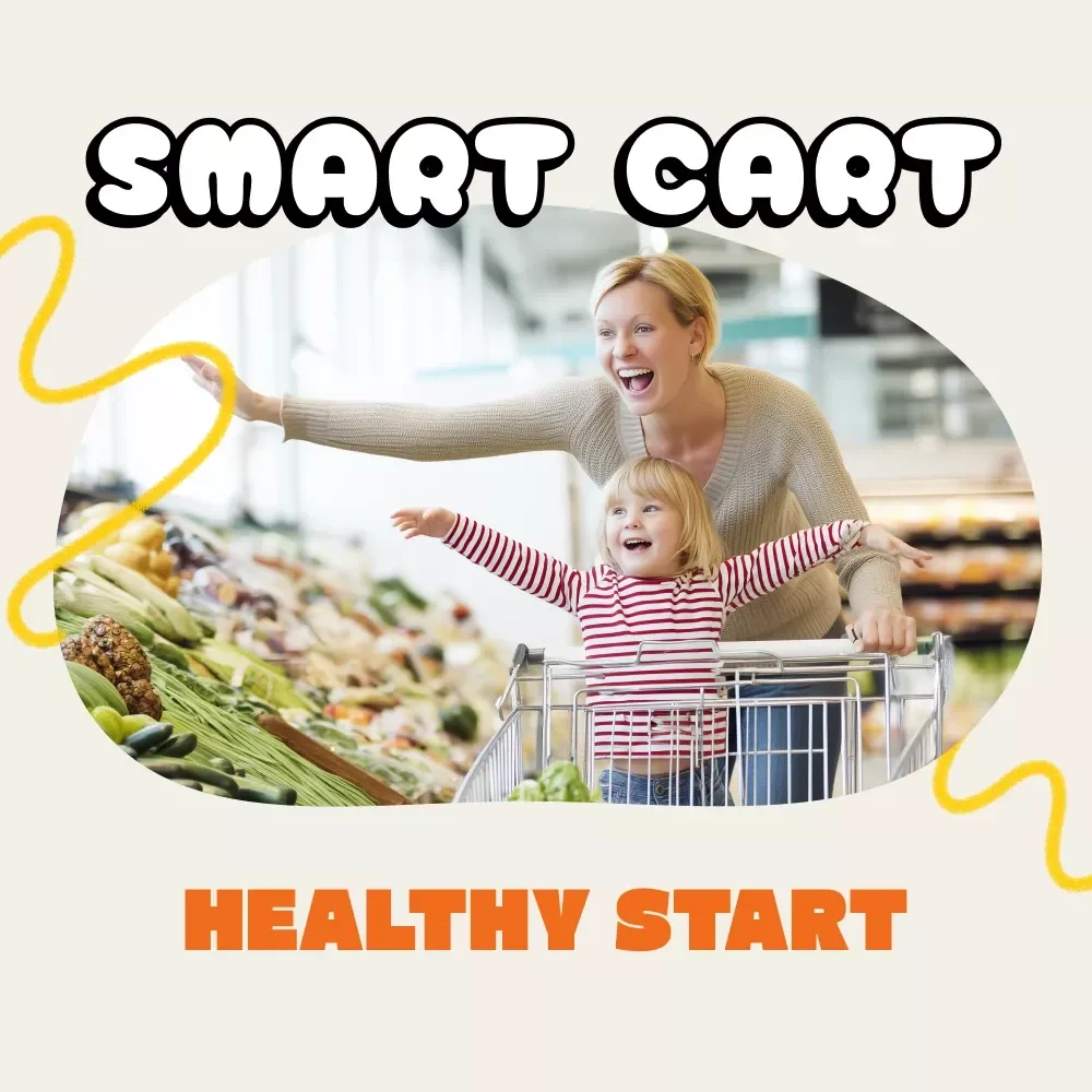 Smart Cart, Healthy Start | Digital Guide for Parents | How to Shop for Kid-Friendly Healthy Foods | Family Nutrition eBook & Printable Grocery Planner | Learn How to Shop Smart for Kids