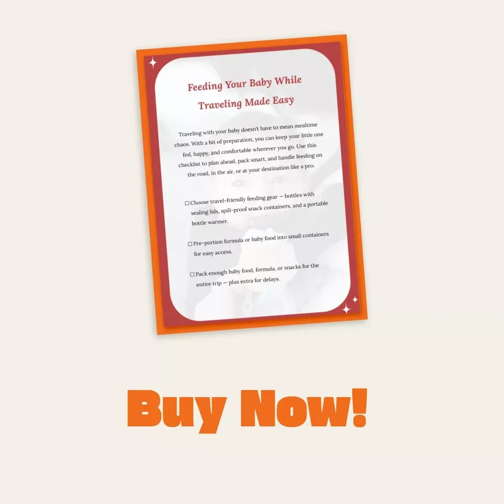 Feeding Your Baby While Traveling Made Easy – Printable Checklist for Parents | Digital Download | How to Feed Baby While Traveling Guide