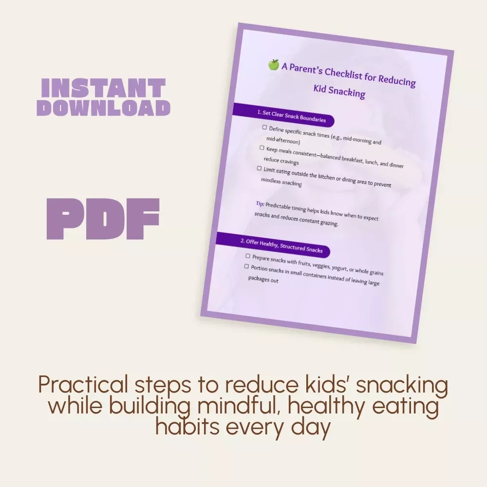 A Parent’s Checklist for Reducing Kid Snacking | Digital Guide to Healthy Eating Habits | Printable How to Avoid Snacking Too Much Checklist for Parents