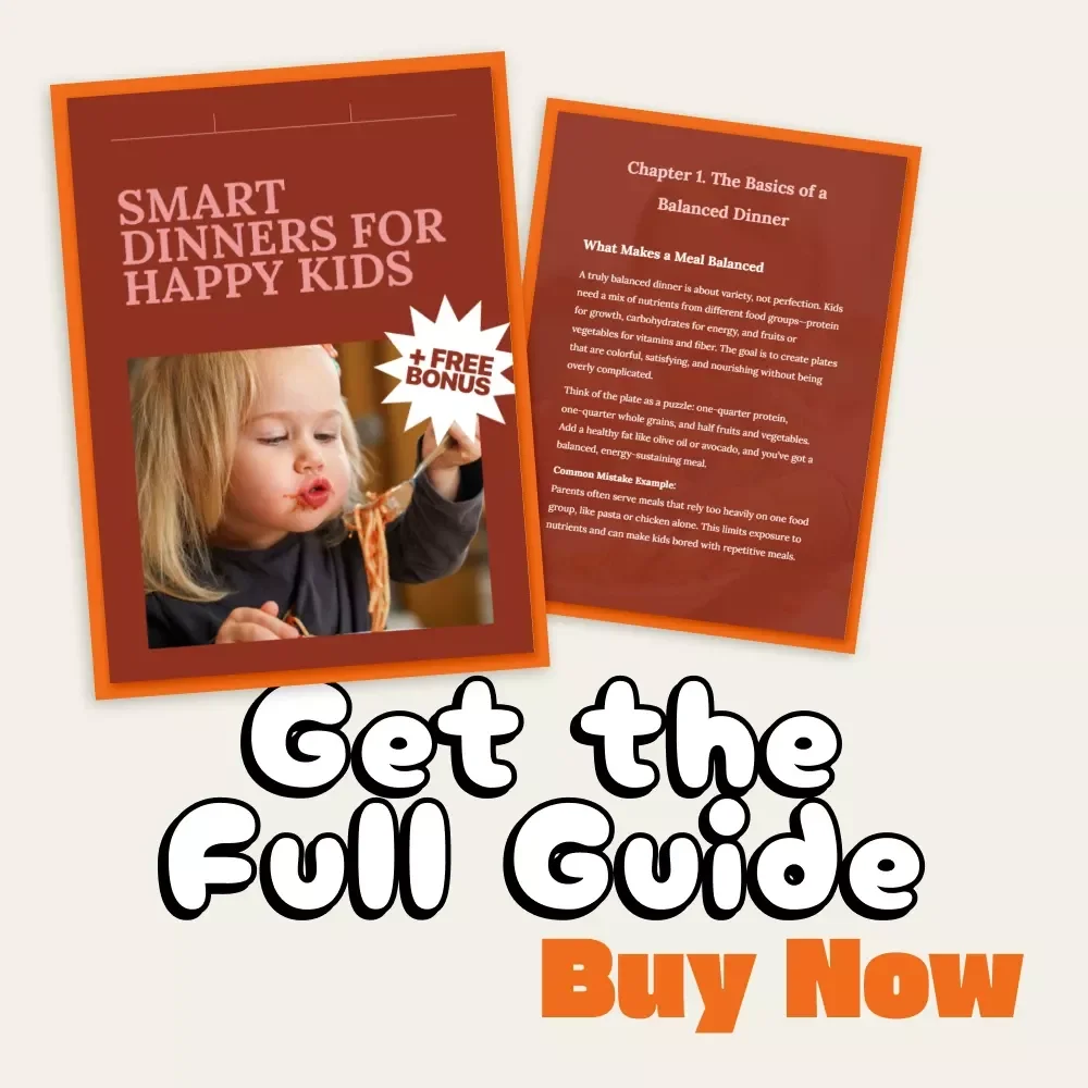 Smart Dinners for Happy Kids | Digital Guide on How to Make Balanced Dinners for Kids | Family Meal Planning Made Easy for Busy Parents