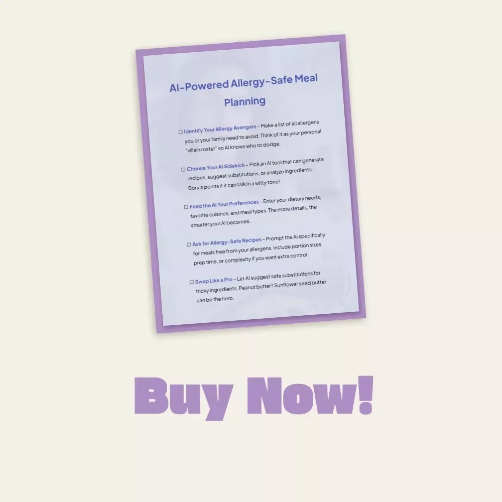 The Ultimate AI-Powered Allergy-Safe Meal Planning Checklist | Your Guide on How to Use AI for Allergy Safe Meal Planning