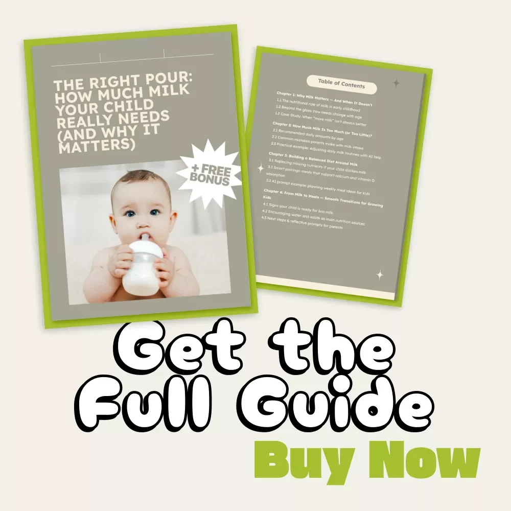 The Right Pour: How Much Milk Your Child Really Needs (and Why It Matters) | Digital Parenting Guide on How Much Milk Should Child Drink | Printable Nutrition eBook for Kids’ Health