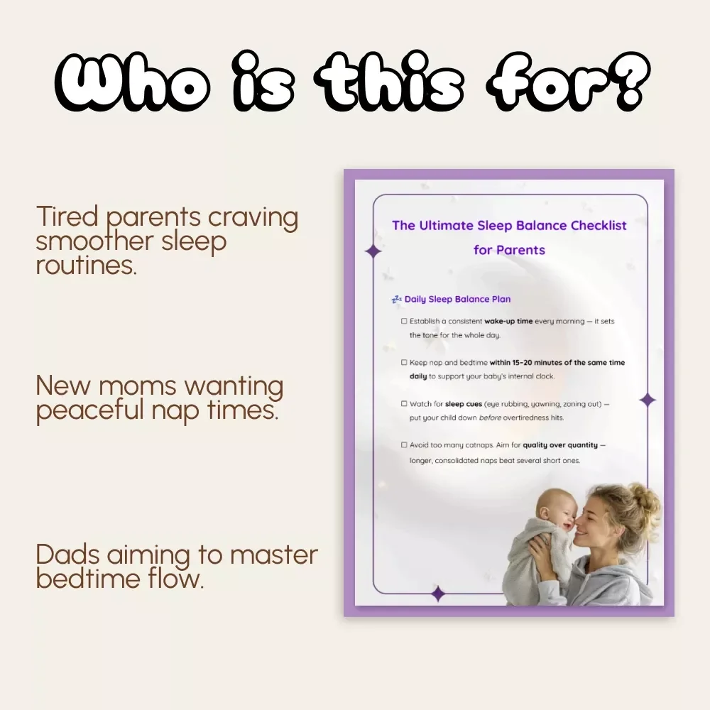 The Ultimate Sleep Balance Checklist for Parents | Baby Sleep Guide for How to Combine Naps and Nighttime Sleep | Printable Daily Routine for Better Baby Rest