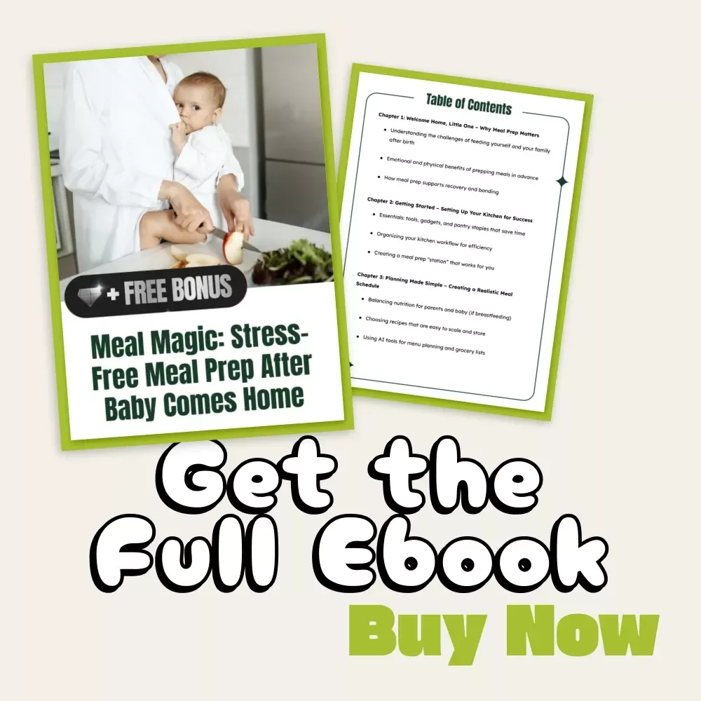 Meal Magic: Stress-Free Meal Prep After Baby Comes Home | New Mom eBook | Postpartum Nutrition Guide | Digital Download for Busy Parents