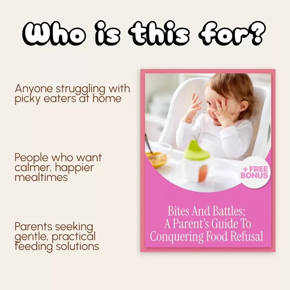 Bites and Battles: A Parent’s Guide to Conquering Food Refusal | Printable Parenting eBook | Toddler & Child Feeding Guide | Gentle Mealtime Strategies | Picky Eater Help