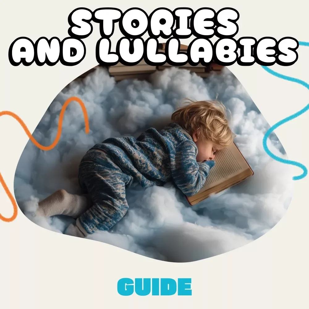 Guiding Children Through Stories and Lullabies | eBook on How to Use Stories or Lullabies at Night for Calming Sleep and Imaginative Bonding