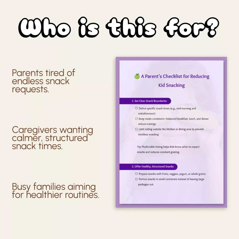 A Parent’s Checklist for Reducing Kid Snacking | Digital Guide to Healthy Eating Habits | Printable How to Avoid Snacking Too Much Checklist for Parents