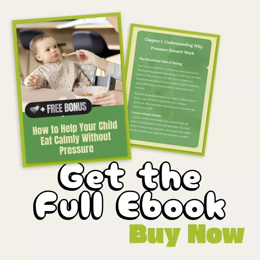 How to Help Your Child Eat Calmly Without Pressure | Gentle Parenting eBook for Mealtime Peace | Guide to Stop Food Battles and Learn How to Stop Pressuring Child to Eat