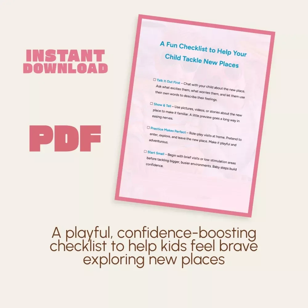 A Fun Checklist to Help Your Child Tackle New Places | Printable Kids Anxiety Guide | Digital Download Parenting Resource | Confidence-Building eBook for Children Facing New Environments