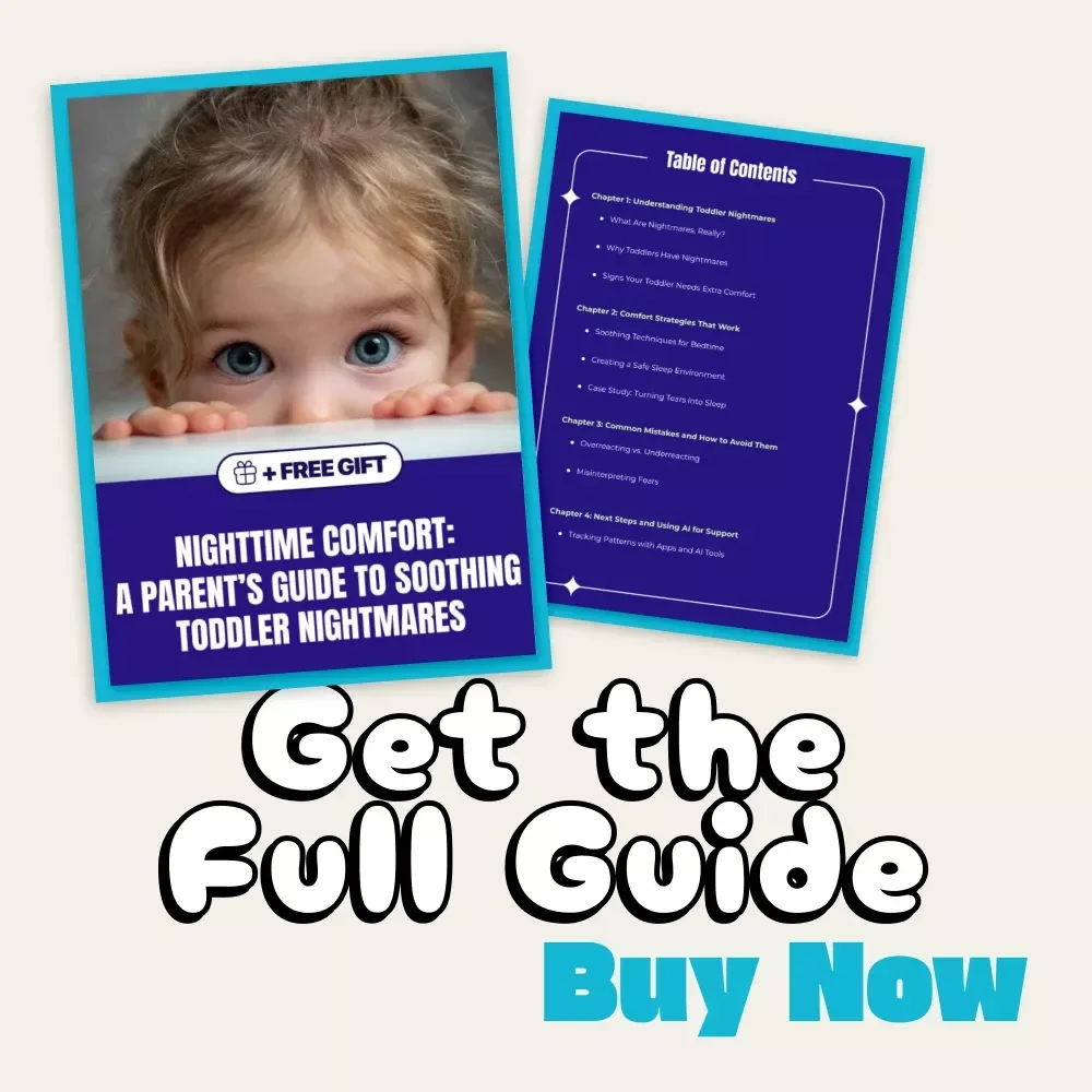 Nighttime Comfort: A Parent’s Guide to Soothing Toddler Nightmares | How to Handle Toddler Nightmares | Digital Download eBook & Printable Guide for Parents