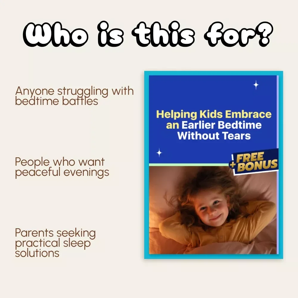 Helping Kids Embrace an Earlier Bedtime Without Tears | Gentle Parenting eBook for Peaceful Evenings | Step-by-Step Guide on How to Shift Bedtime Gradually | Digital Download Sleep Training Resource for Parents
