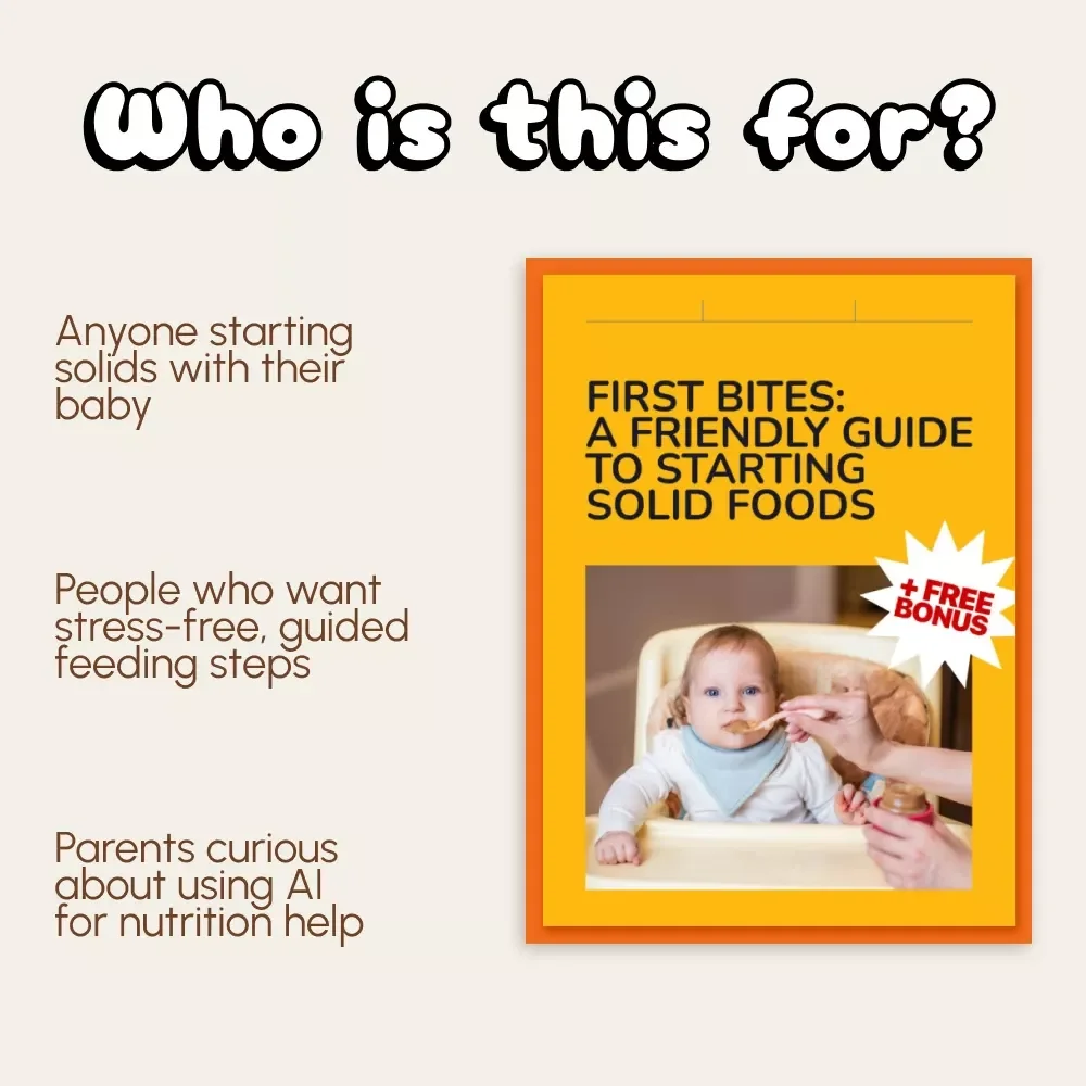 First Bites: A Friendly Guide to Starting Solid Foods | Baby Feeding eBook | Digital Download for New Parents | Learn what solid foods to start with confidently | AI-Enhanced Infant Nutrition Guide