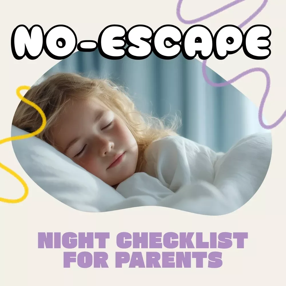 The No-Escape Night Checklist for Parents | Printable Sleep Training Guide for Toddlers & Kids | How to Prevent Child from Leaving Room at Night